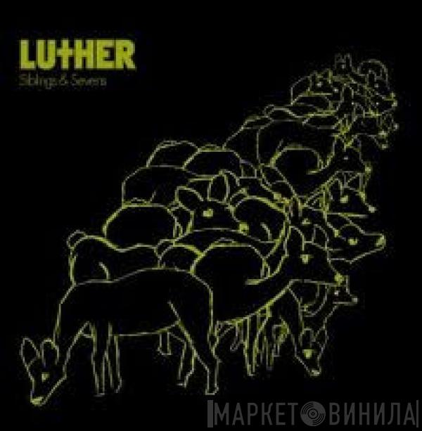 Luther  - Siblings & Sevens