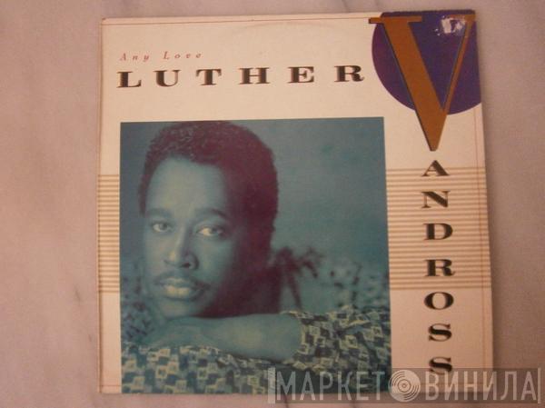 Luther Vandross - Any Love