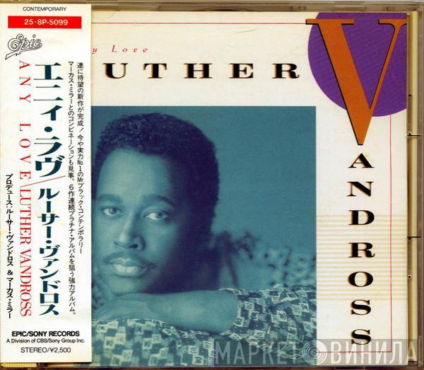  Luther Vandross  - Any Love