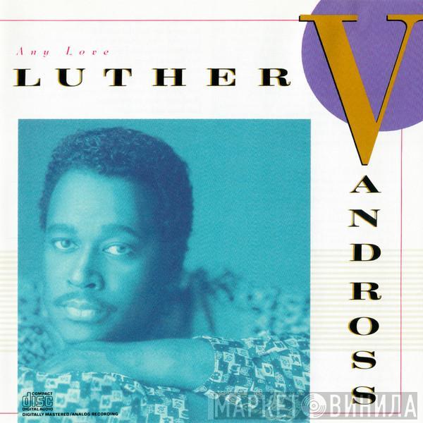  Luther Vandross  - Any Love