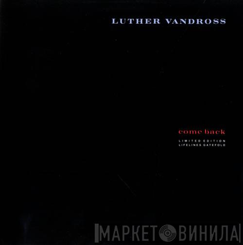 Luther Vandross - Come Back