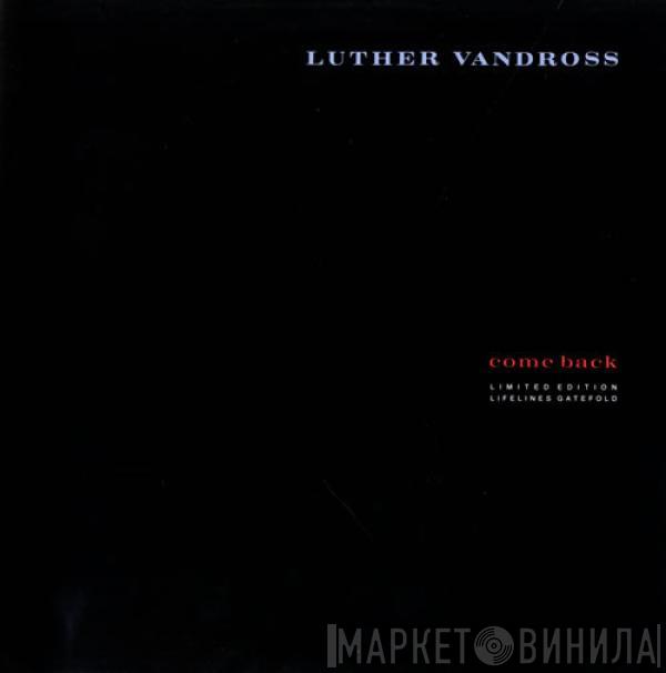 Luther Vandross - Come Back