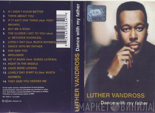  Luther Vandross  - Dance With My Father