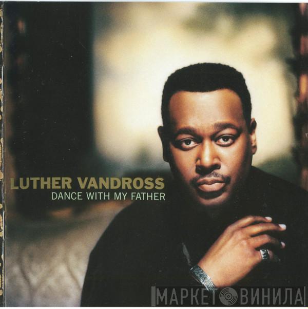 Luther Vandross - Dance With My Father