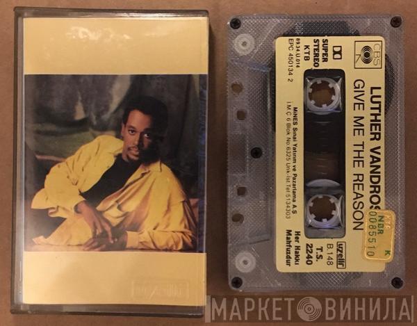  Luther Vandross  - Give Me The Reason