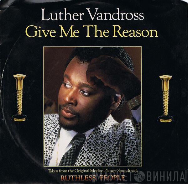 Luther Vandross - Give Me The Reason