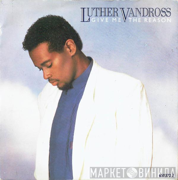 Luther Vandross - Give Me The Reason