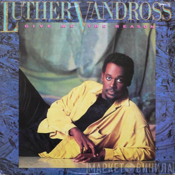 Luther Vandross - Give Me The Reason