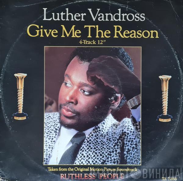 Luther Vandross - Give Me The Reason