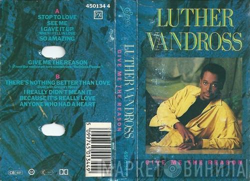 Luther Vandross - Give Me The Reason