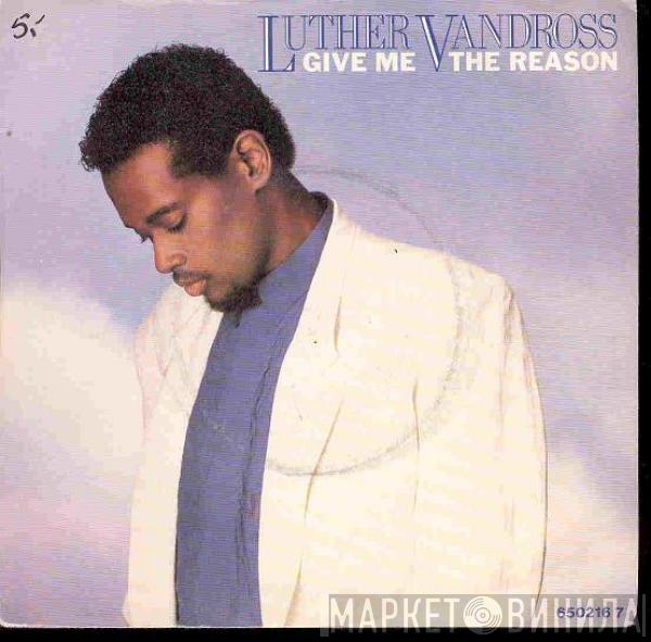 Luther Vandross - Give Me The Reason