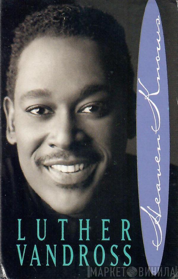  Luther Vandross  - Heaven Knows