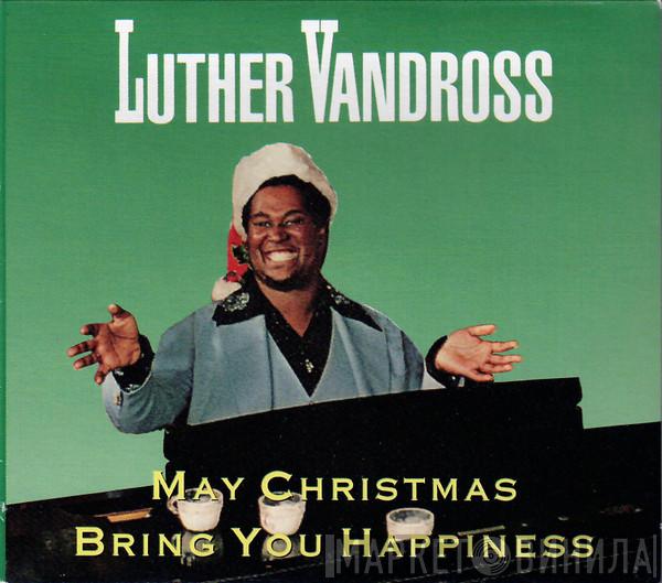  Luther Vandross  - May Christmas Bring You Happiness