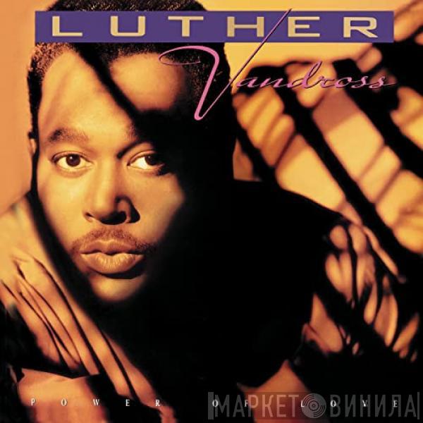  Luther Vandross  - Power Of Love