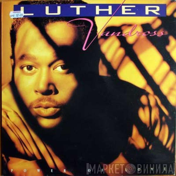 Luther Vandross - Power Of Love