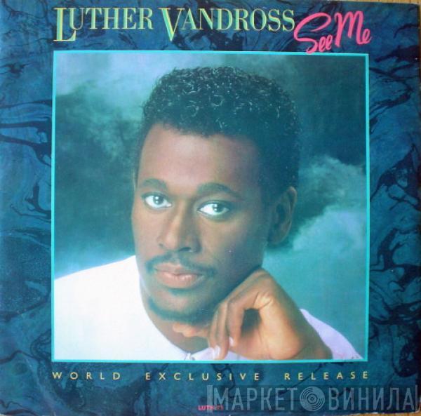 Luther Vandross - See Me