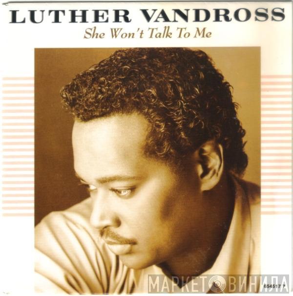 Luther Vandross - She Won't Talk To Me