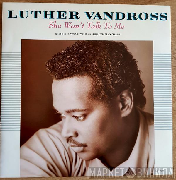 Luther Vandross - She Won't Talk To Me