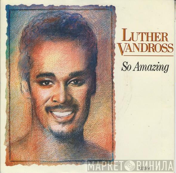 Luther Vandross - So Amazing