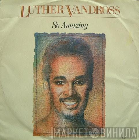 Luther Vandross - So Amazing