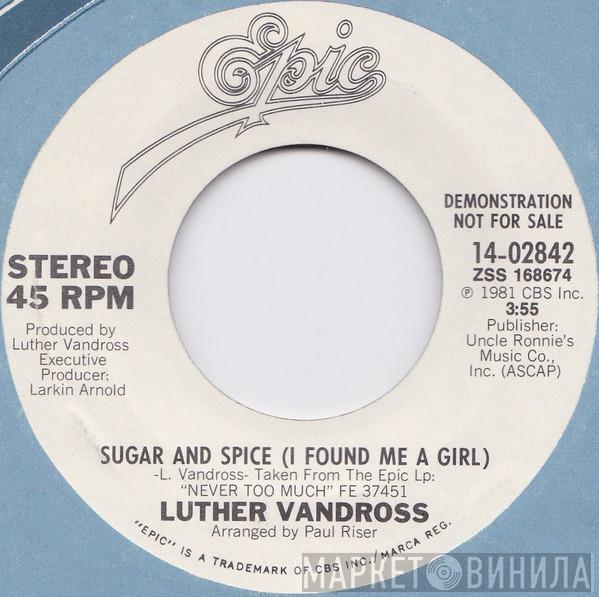 Luther Vandross - Sugar And Spice (I Found Me A Girl)