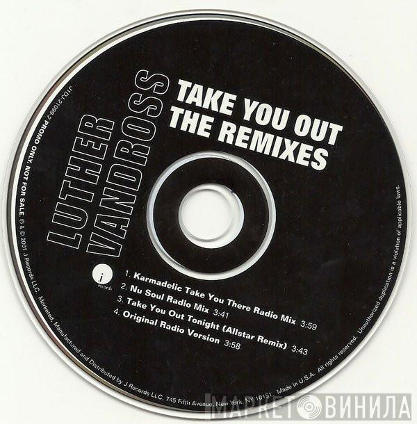  Luther Vandross  - Take You Out (The Remixes)