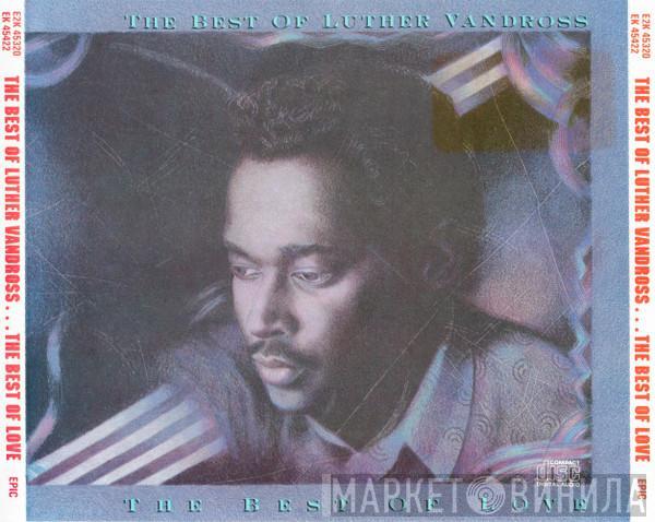  Luther Vandross  - The Best Of Luther Vandross...The Best Of Love