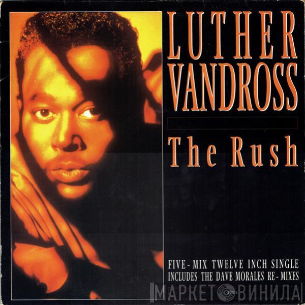 Luther Vandross - The Rush