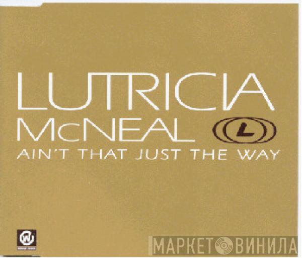  Lutricia McNeal  - Ain't That Just The Way