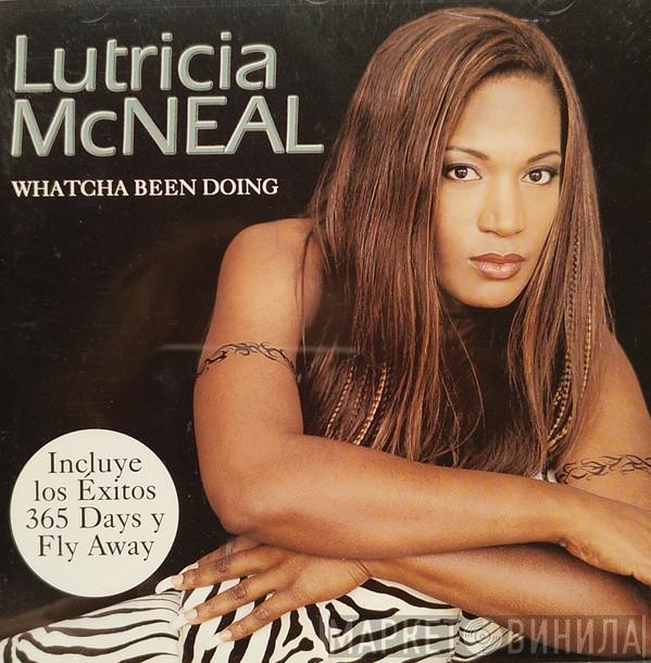  Lutricia McNeal  - Whatcha Been Doing
