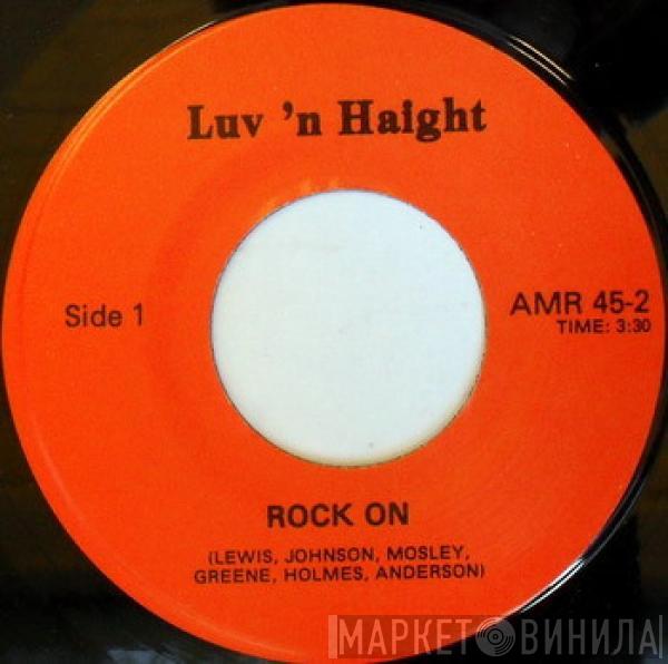Luv 'N' Haight - Rock On / One Night Love Affair