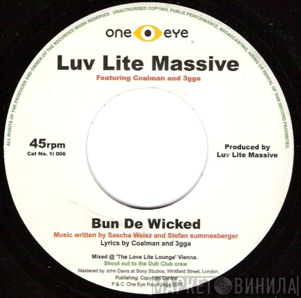 Luv Lite Massive, Coalman, 3gga - Bun De Wicked