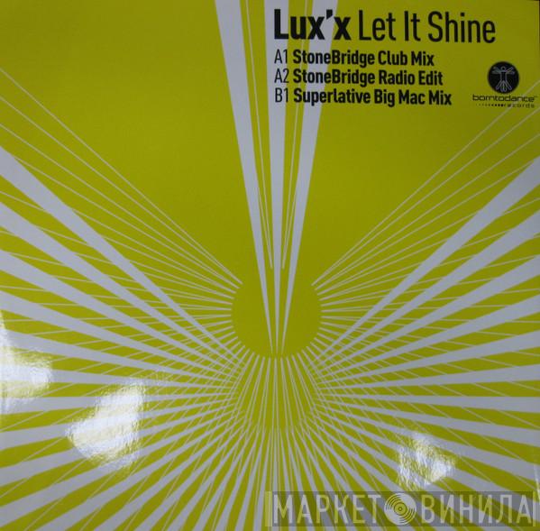 Lux'x - Let It Shine
