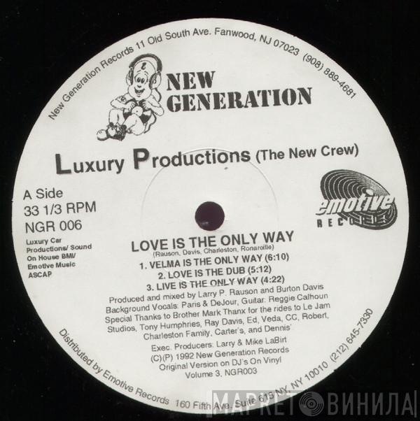  Luxury Productions  - Love Is The Only Way