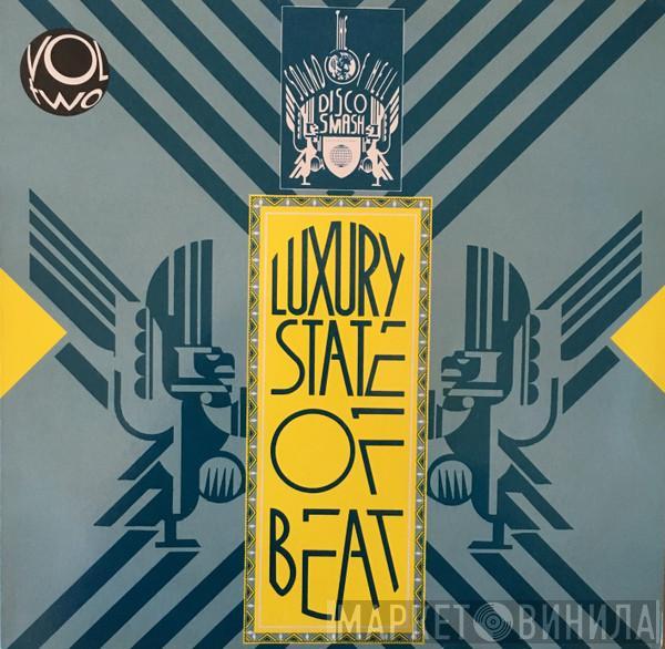  - Luxury State Of Beat Volume 2