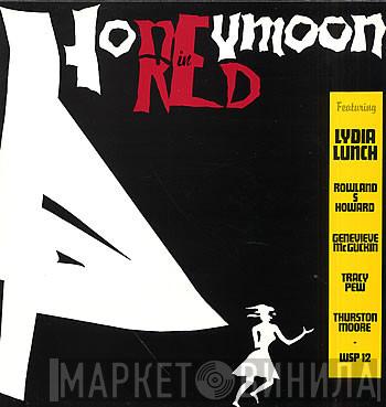  Lydia Lunch  - Honeymoon In Red
