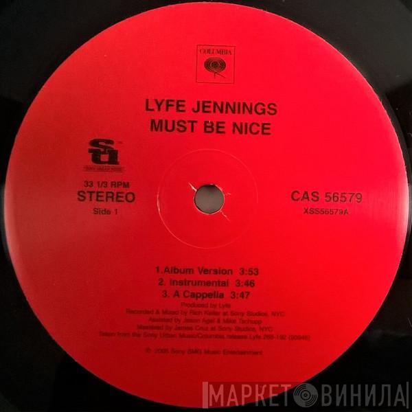 Lyfe Jennings - Must Be Nice