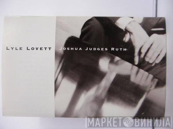 Lyle Lovett - Joshua Judges Ruth