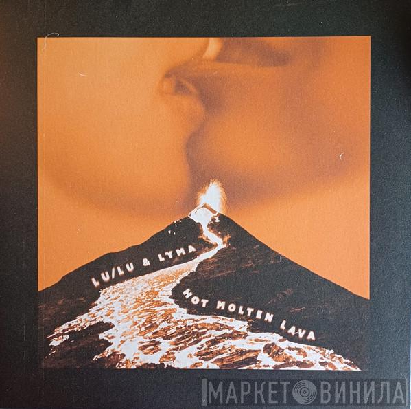 Lyma - Hot Molten Lava