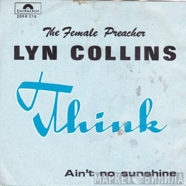  Lyn Collins  - Think (About It) / Ain't No Sunshine