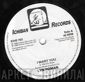 Lyn Roman - I Want You