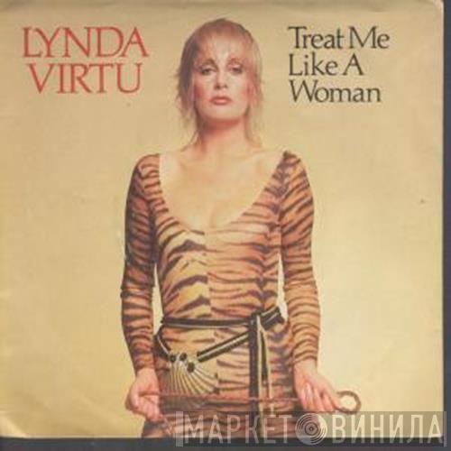 Lynda Virtu - Treat Me Like A Woman