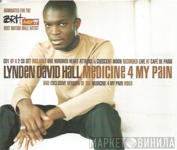 Lynden David Hall - Medicine 4 My Pain