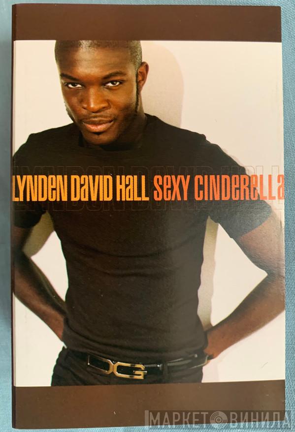  Lynden David Hall  - Sexy Cinderella