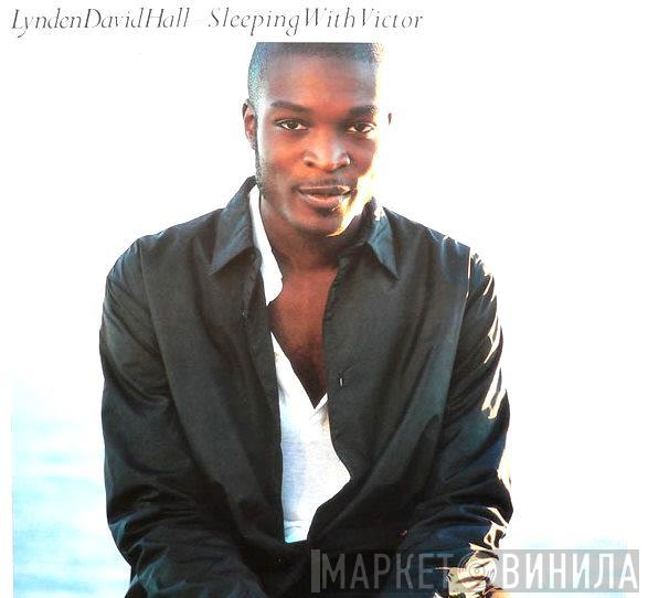 Lynden David Hall - Sleeping With Victor