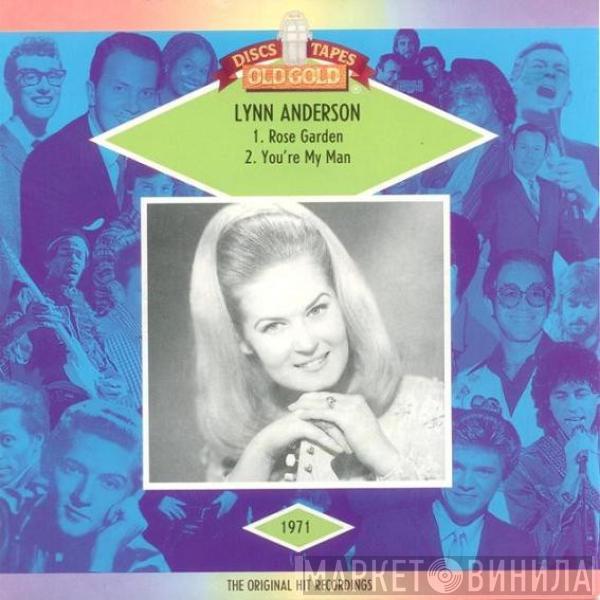 Lynn Anderson - Rose Garden / You're My Man