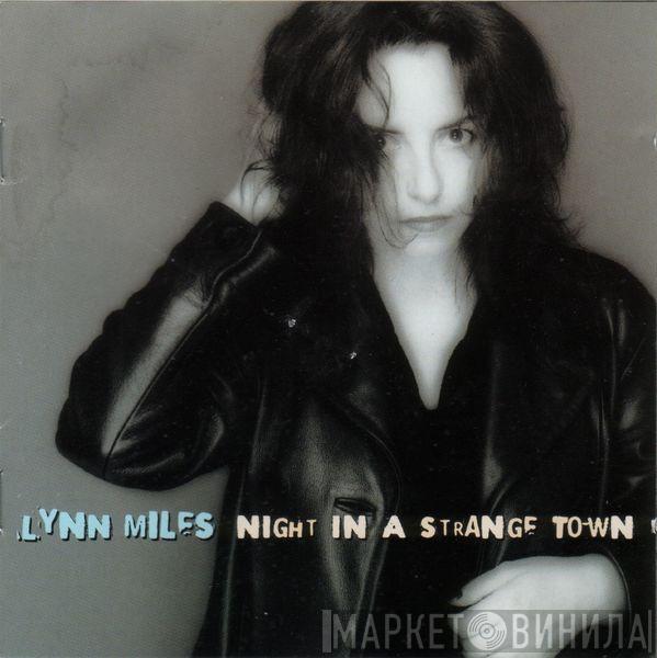 Lynn Miles - Night In A Strange Town