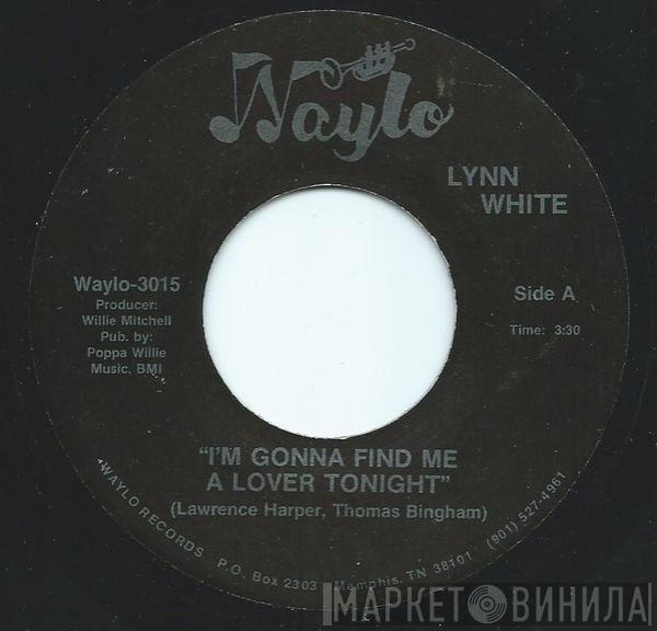 Lynn White - I'm Gonna Find Me A Lover Tonight