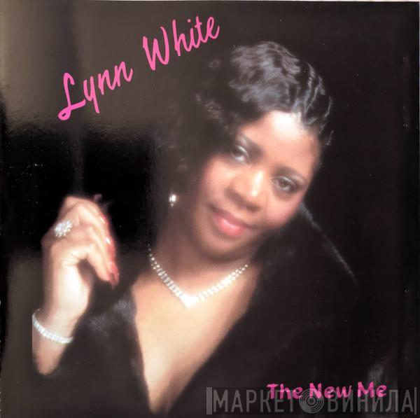 Lynn White - The New Me