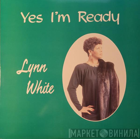 Lynn White - Yes I'm Ready